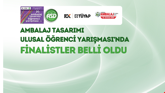 Ambalaj Tasarımı Ulusal Öğrenci Yarışması'nda 14 finalist belli oldu